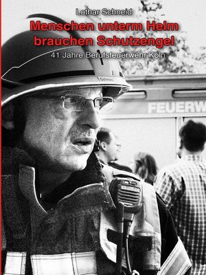 cover image of Menschen unterm Helm brauchen Schutzengel